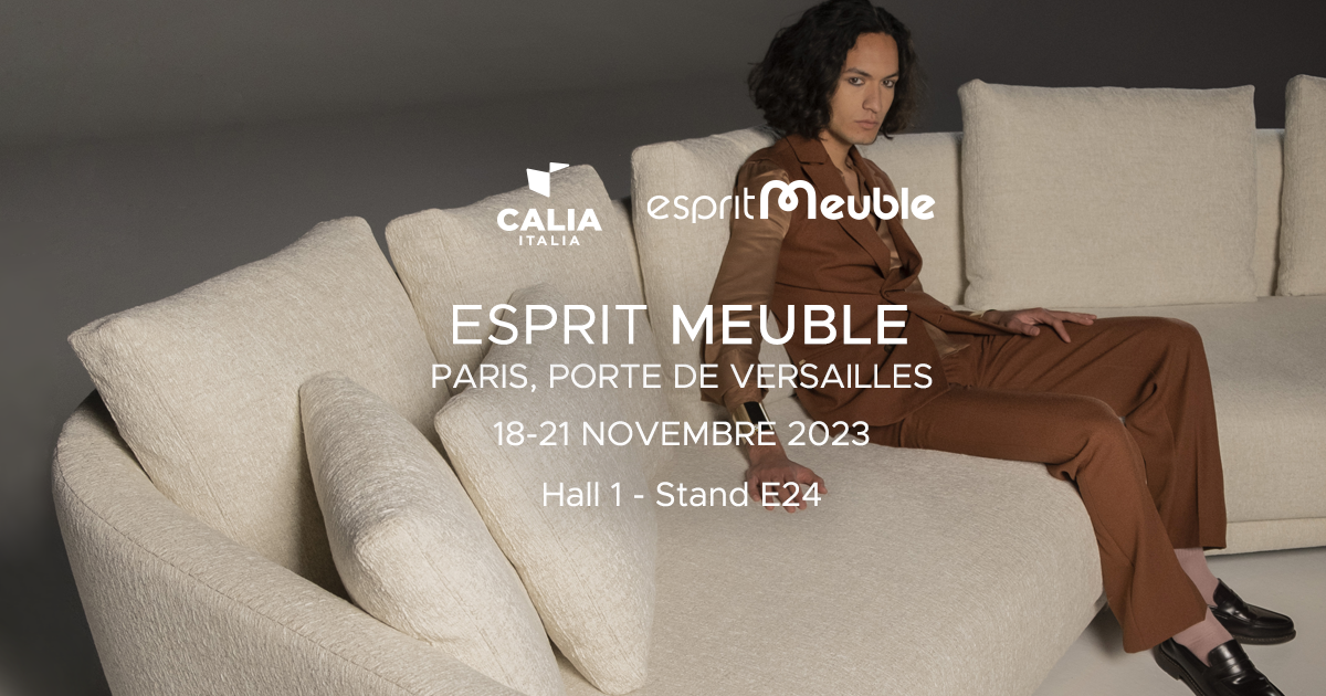 Calia Italia at ‘EspritMeuble’ 2023 in Paris from 18 to 21 November